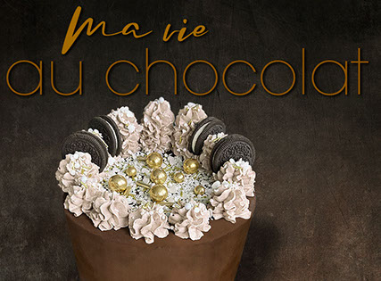 Ma vie au chocolat